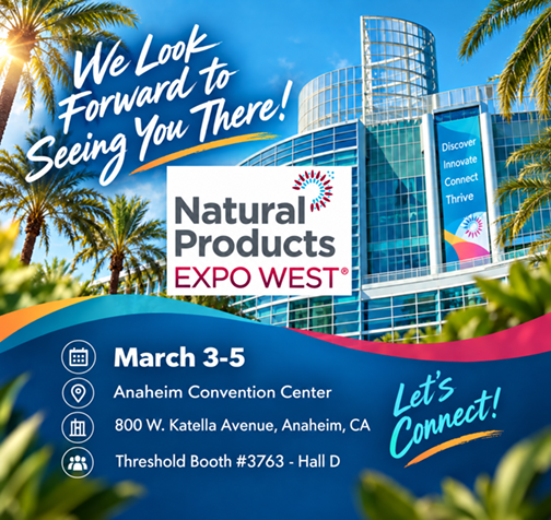 Join us at the Natural Products Expo West 2027, March 3, 2027.